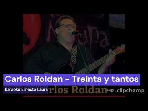 Treinta Y Tantos - Carlos Roldán