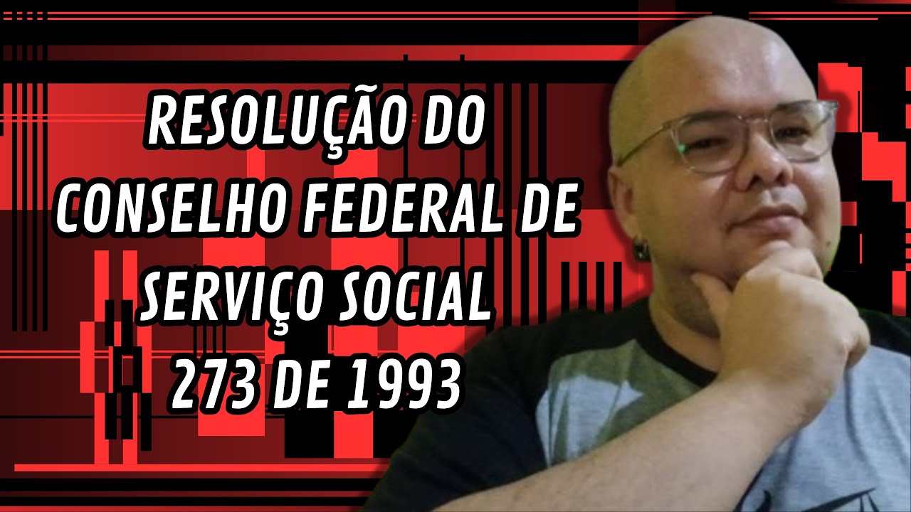 Resolução CFESS 273 de 1993 | #CódigodeÉtica