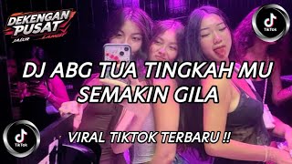 Download lagu DJ ABG TUA TINGKAH MU SEMAKIN GILA DJ ABG TUA VIRAL TIKTOK TERBARU 2026 ! mp3
