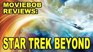 MovieBob Reviews: Star Trek Beyond