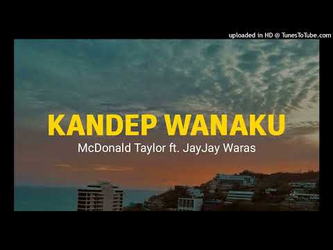 McDonald Taylor - Kandep Wanaku (2025)