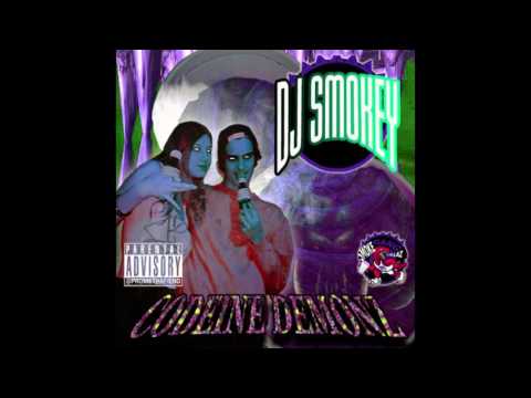 DJ Smokey - CODEINE DEMONZ Vol.1 (Full Mixtape)