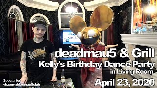 deadmau5 &amp; Grill @ Living Room Dance Party [04/23/2020]