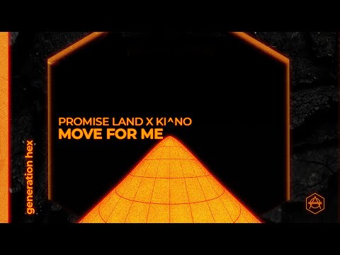 Promise Land x Kiano - Move For Me (Official Audio)