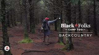 Black Folks Camp Too - Backcountry