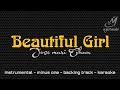 BEAUTIFUL GIRL [ JOSE MARI CHAN ] INSTRUMENTAL | MINUS ONE