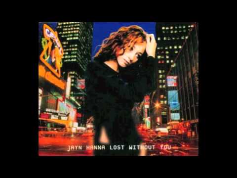 Jayn Hanna - Lost Without You (Edge Factor Journey) [1997]