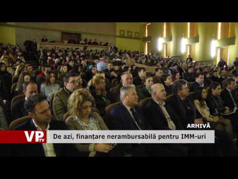 De azi, finanțare nerambursabilă pentru IMM-uri