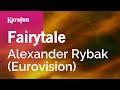 Fairytale - Alexander Rybak | Karaoke Version | KaraFun