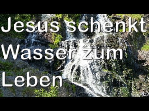 "Jesus schenkt Wasser zum Leben" - Predigt über Johannes 7,37-39