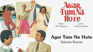 Agar Tum Na Hote Lyrics - Kishore Kumar