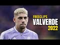 Federico Valverde Free Clips For Edit | Unbelievable Skills & Goals 2022 | HD