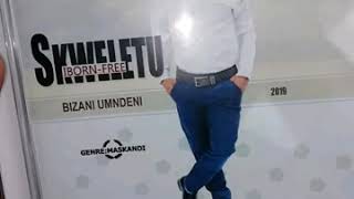 SKWELETU NGIYASALA ENTWENI SKWELETU NGIYASALA ENTWENI