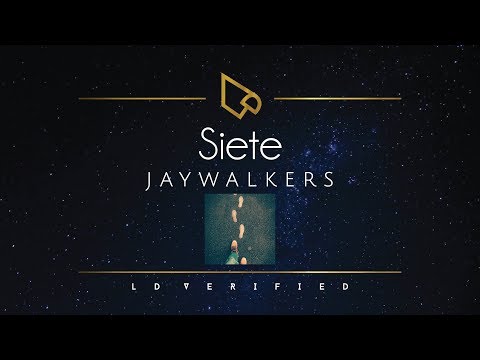 Jaywalkers | Siete (Lyric Video)