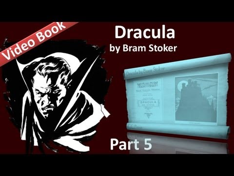 Part 5 - Dracula Audiobook by Bram Stoker (Chs 16-19)