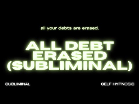 All Debt Erased (Subliminal) – Manifest Complete Financial Freedom & Abundance