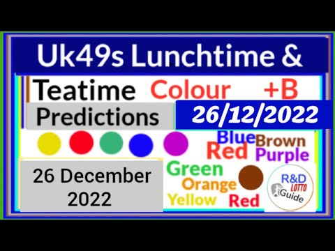Uk49s Lunchtime & Teatime Lotto Colour Prediction For 26 December  2022 | +Bonus | R&D LOTTO Guide