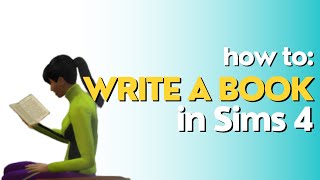 The Sims 4 How to write a book. SUPER EASY TUTORIAL for PlayStation!