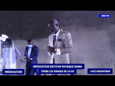 LE DOCTEUR PHYSIQUE ONINA À L'ÉGLISE DE MON PAYS THÈME LES VIRAGES DE LA VIE