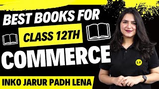 Best Books for Commerce 2023-24 | Class 12 Commerce Best Books | Reference Books for Commerce Stream