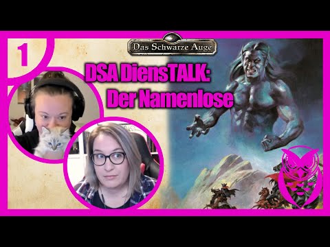 DSA-Dienstags-Talk Pilotfolge: Der Namenlose - mit Nessie und Eevie
