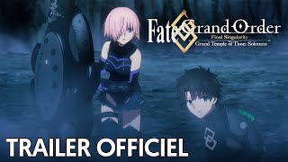 vidéo Fate/Grand Order Final Singularity - Grand Temple of Time: Solomon - Bande annonce