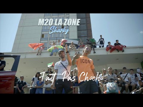 M20 La Zone x Sharky - FAIT PAS CHOCHO (Clip Officiel)