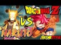 Dragon Ball Z x Naruto: Sage of Six Paths Naruto vs ...