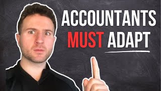 Accountancy is changing - here's how you stay ahead.