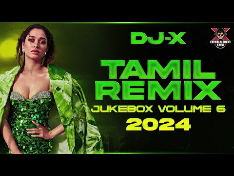 [DJ-X] JUKEBOX Tamil Remix VOLUME 6 | Nonstop Trending Dance Hit's