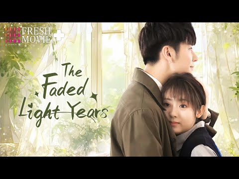 , title : '【Multi-sub】The Faded Light Years | Having you in this life is enough.💖 | Fresh Drama+'