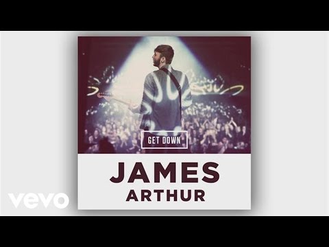 James Arthur - Get Down (C-ro Remix - Official Audio)