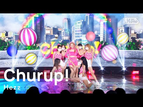 Hezz(홍의진) - Churup! @인기가요 inkigayo 20220807