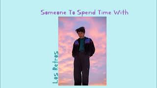 Download lagu Los Retros - Someone To Spend Time With 🎧💟 1hour 1시간 재생 mp3