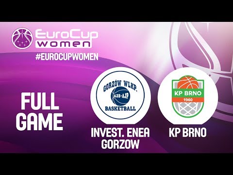 InvestInTheWest ENEA Gorzow v KP Brno - Full Game - EuroCup Women 2019-20