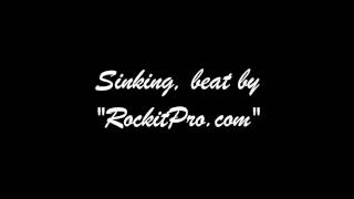 Sinking "Down For Me" Beat, First Recording! Lyrics in Description!