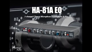 Video thumbnail for Heritage Audio - HA-81A EQ Elite Series Connections & Features by Heritage Audio
