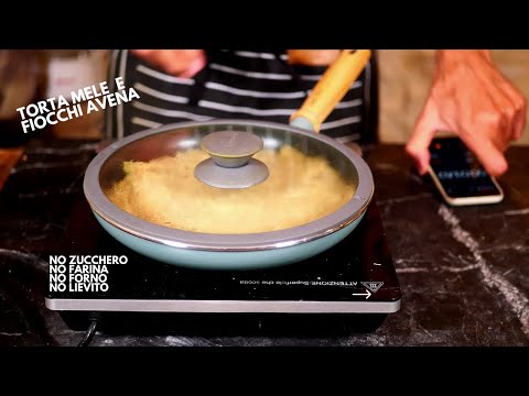 Torta di mele in pentola con fiocchi d'avena (NO FARINA, ZUCCHERO, LIEVITO) : pronta  in 20 minuti!