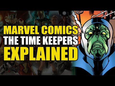Marvel Comics: The Time Keepers Explained | Comics Explained