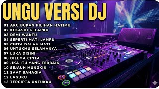 Download lagu DJ TIKTOK TERBARU VIRAL - DJ UNGU FULL ALBUM NOSTALGIA - Demi Waktu  Kekasih Gelapku mp3