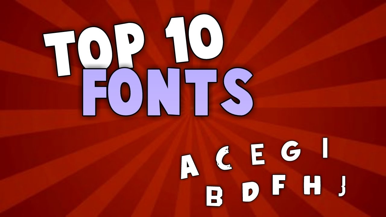 ¡TOP 10 FONTS MAS USADAS POR YOUTUBERS! | Lalito 09