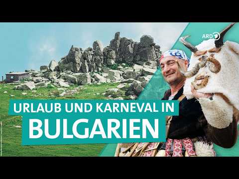Bulgarien: Karneval, Wintersport und Bergwandern rund um Sofia und Pernik | ARD Reisen