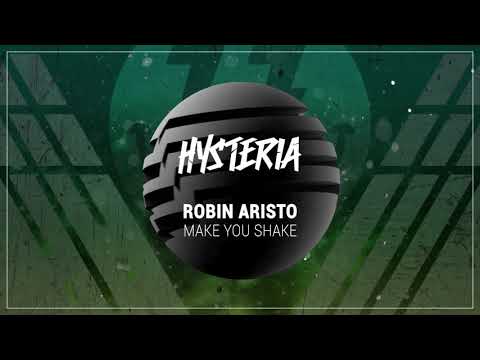 Robin Aristo - Make You Shake (Official Audio)