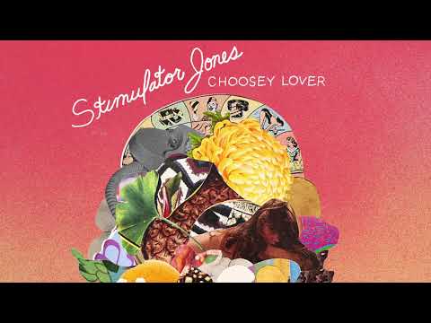 Stimulator Jones - Choosey Lover