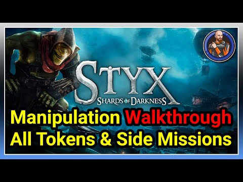 Styx Shards Of Darkness - Mission 7 Manipulation - All Tokens & Side Mission - Walkthrough