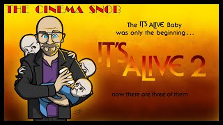 It's Alive 2: It Lives Again - The Cinema Snob