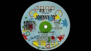 JOHNNY O - RUNAWAY LOVE ( FULL SINGLE REMASTER )