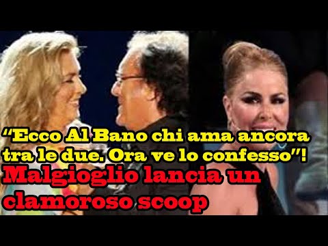 “Ecco Al Bano chi ama ancora tra le due. Ora ve lo confesso”! Malgioglio lancia un clamoroso scoop