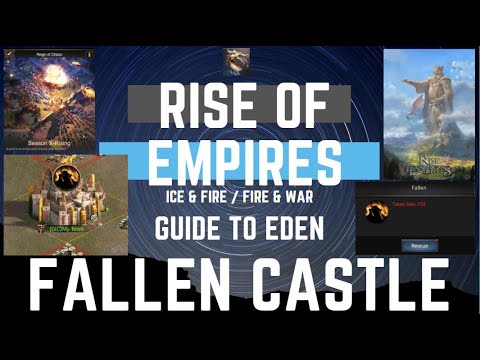 Guide To Eden - Fallen Castle - Rise Of Empires Ice & Fire