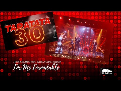 #Taratata30ans - For Me Formidable (Julien Clerc, Marie Flore, Suzane, Sandrine Kiberlain)